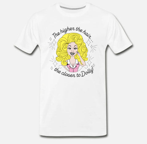 Higher the Hair Dolly Parton T Shirt - Retro Peaches